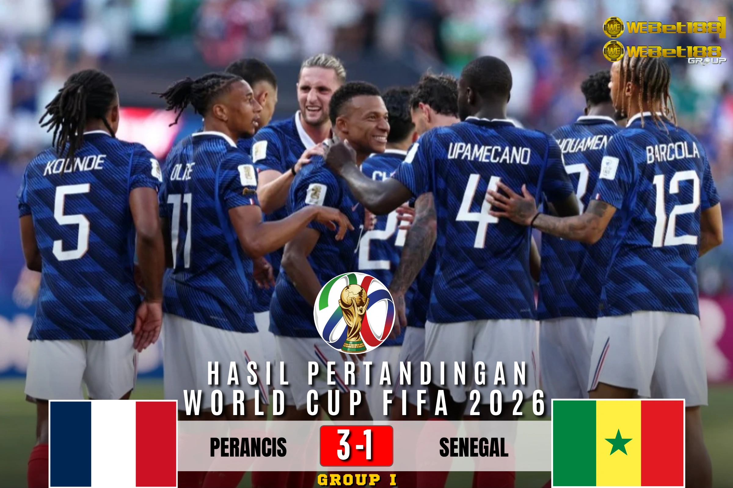 Hasil Pertandingan: Perancis 3-1 Senegal Grup I Piala Dunia FIFA 2026 - Webet188.news Hasil Pertandingan: Perancis 3-1 Senegal Grup I Piala Dunia FIFA 2026 - Webet188.news